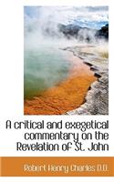 A Critical and Exegetical Commentary on the Revelation of St. John: (English)