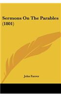 Sermons On The Parables (1801): (English)