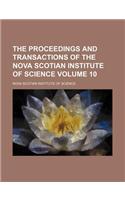 The Proceedings and Transactions of the Nova Scotian Institute of Science Volume 10: (English)