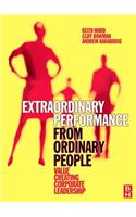 Extraordinary Performance from Ordinary People