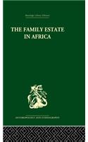 The Family Estate in Africa