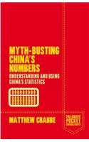 Myth-Busting China's Numbers: Understanding and Using China's Statistics