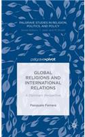 Global Religions and International Relations: A Diplomatic Perspective