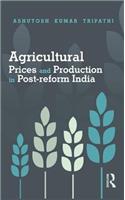 Agricultural Prices and Production in Post-reform India