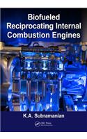 Biofueled Reciprocating Internal Combustion Engines
