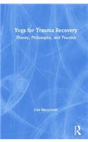 Yoga for Trauma Recovery