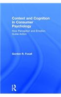 Context and Cognition in Consumer Psychology