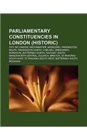 Parliamentary Constituencies in London (Historic)