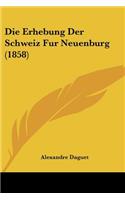 Erhebung Der Schweiz Fur Neuenburg (1858)