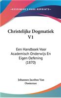 Christelijke Dogmatiek V1