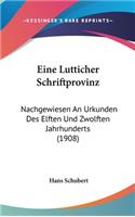 Eine Lutticher Schriftprovinz