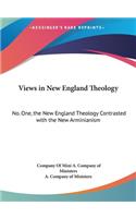 Views in New England Theology: No. One, the New England Theology Contrasted with the New Arminianism(English)