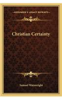 Christian Certainty