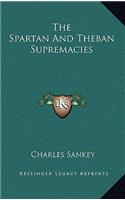 Spartan And Theban Supremacies