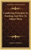 Conflicting Principles in Teaching and How to Adjust Them