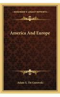 America and Europe