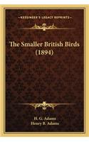 Smaller British Birds (1894)