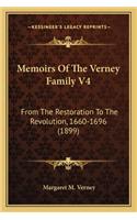 Memoirs Of The Verney Family V4: From The Restoration To The Revolution, 1660-1696 (1899)(English)