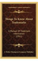 Things To Know About Trademarks