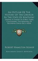 Outline Of The History Of The Church In The State Of Kentucky