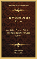 The Warden Of The Plains