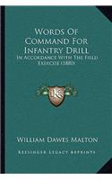 Words Of Command For Infantry Drill