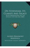 On Sydenham, Its Climate And Palace