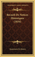 Recueil de Notices Historiques (1834)