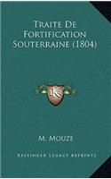 Traite de Fortification Souterraine (1804)