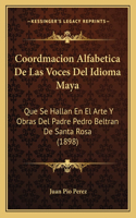 Coordmacion Alfabetica De Las Voces Del Idioma Maya