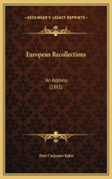 European Recollections