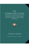 The Lederer Art Course