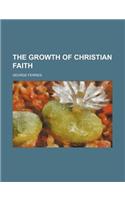 The Growth of Christian Faith