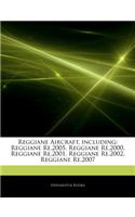 Articles on Reggiane Aircraft, Including: Reggiane Re.2005, Reggiane Re.2000, Reggiane Re.2001, Reggiane Re.2002, Reggiane Re.2007