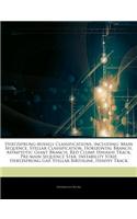 Articles on Hertzsprung-Russell Classifications, Including: Main Sequence, Stellar Classification, Horizontal Branch, Asymptotic Giant Branch, Red Clu