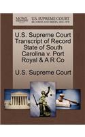 U.S. Supreme Court Transcript of Record State of South Carolina V. Port Royal & A R Co: (English)