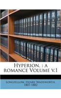 Hyperion,: A Romance Volume V.1
