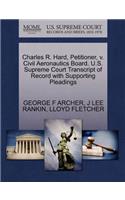 Charles R. Hard, Petitioner, V. Civil Aeronautics Board. U.S. Supreme Court Transcript of Record with Supporting Pleadings