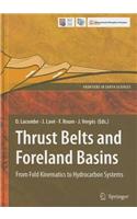 Thrust Belts and Foreland Basins: From Fold Kinematics to Hydrocarbon Systems: (Frontiers in Earth Sciences)