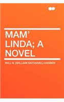 Mam' Linda; A Novel