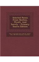 Selected Poems from Skelton, Wyatt, and Surrey