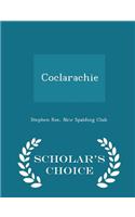 Coclarachie - Scholar's Choice Edition: (English)