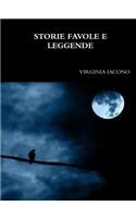 Storie Favole E Leggende: (Italian)