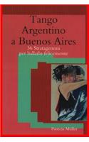 Tango Argentino a Buenos Aires