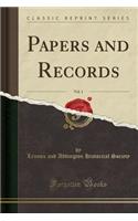 Papers and Records, Vol. 1 (Classic Reprint)