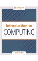 Mindtap Ace Introduction to Computing, 1 Term (6 Months) Printed Access Card