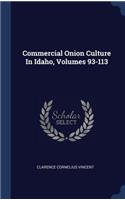 Commercial Onion Culture In Idaho, Volumes 93-113