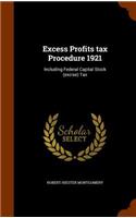 Excess Profits tax Procedure 1921