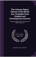 The Literary Digest History of the World War, Compiled from Original and Contemporary Sources: American, British, French, German, and Others Volume 10