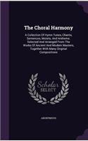 The Choral Harmony: (English)